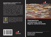 Produktbild: Segregazione residenziale nella Nigeria settentrionale