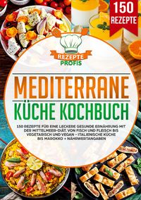 Produktbild: Mediterrane K&uuml;che Kochbuch