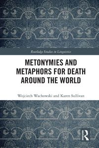 Produktbild: Metonymies and Metaphors for Death Around the World