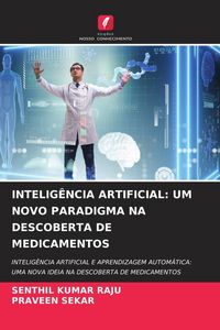 Produktbild: Intelig&ecirc;ncia Artificial: Um Novo Paradigma Na Descoberta De Medicamentos
