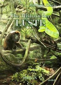 Produktbild: Die Medizin der L&uuml;ste