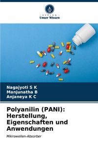 Produktbild: Polyanilin (PANI): Herstellung, Eigenschaften und Anwendungen