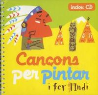 Produktbild: Can&ccedil;ons per pintar i fer l'indi