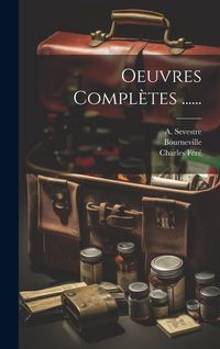 Produktbild: Oeuvres Compl&egrave;tes ......