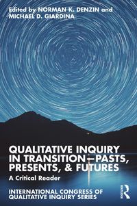 Produktbild: Qualitative Inquiry in Transition-Pasts, Presents, & Futures