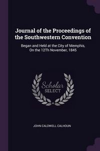 Produktbild: Journal of the Proceedings of the Southwestern Convention