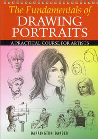 Produktbild: Barber, B: The Fundamentals of Drawing Portraits