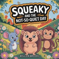 Produktbild: Squeaky and the Not-So-Quiet Day