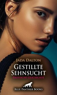 Produktbild: Gestillte Sehnsucht | Erotische Geschichte + 3 weitere Geschichten