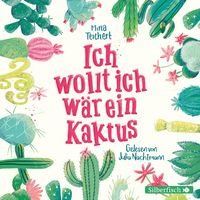 Produktbild: Ich wollt, ich w&auml;r ein Kaktus