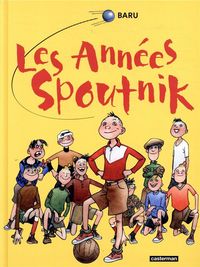 Produktbild: Les ann&eacute;es Spoutnik : l'int&eacute;grale