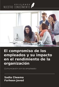 Produktbild: El compromiso de los empleados y su impacto en el rendimiento de la organizaci&oacute;n