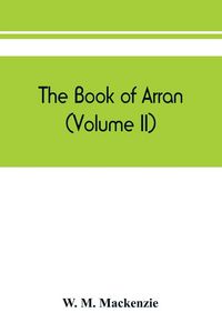 Produktbild: The book of Arran (Volume II)