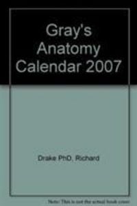 Produktbild: Drake, R: Gray's Anatomy Calendar 2007