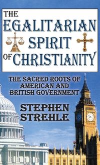 Produktbild: The Egalitarian Spirit of Christianity