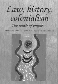 Produktbild: Law, History, Colonialism: The Reach of Empire