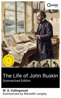 Produktbild: The Life of John Ruskin (Summarized Edition)