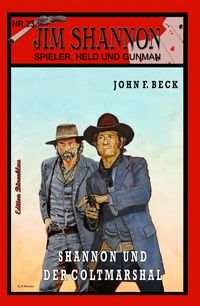Produktbild: JIM SHANNON Band 23: Shannon und der Coltmarshal