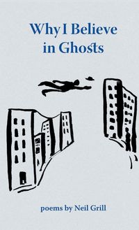 Produktbild: Why I Believe in Ghosts