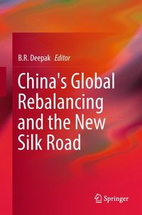 Produktbild: China's Global Rebalancing and the New Silk Road