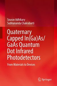 Produktbild: Quaternary Capped In(Ga)As/GaAs Quantum Dot Infrared Photodetectors