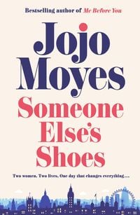 Bild vom Artikel Someone Else's Shoes vom Autor Jojo Moyes