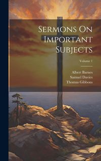 Produktbild: Sermons On Important Subjects; Volume 1