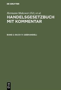 Produktbild: Handelsgesetzbuch mit Kommentar / Buch IV (Seehandel)
