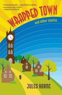 Produktbild: Wrapped Town and Other Stories