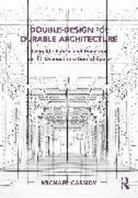 Produktbild: Cassidy, M: Double-Design for Durable Architecture