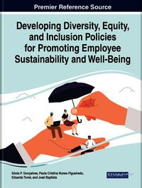 Produktbild: Developing Diversity, Equity, and Inclusion Policies for Promoting Employee Sustainability and Well-Being