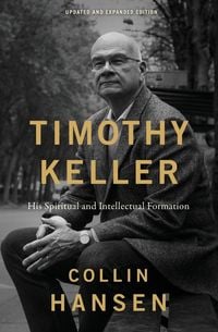 Produktbild: Timothy Keller, Updated and Expanded Edition | Softcover