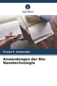 Produktbild: Anwendungen der Bio-Nanotechnologie