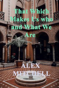 Produktbild: That Which Makes Us Who We Are