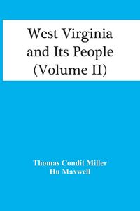 Produktbild: West Virginia And Its People (Volume Ii)