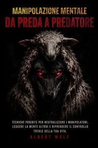 Produktbild: Manipolazione Mentale - da Preda a Predatore