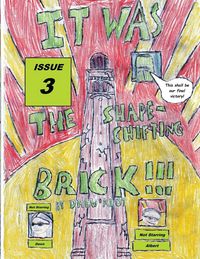 Produktbild: It was The Shapeshifting Brick!!!