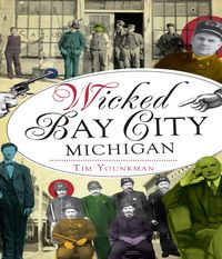Produktbild: Wicked Bay City, Michigan