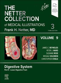 Produktbild: The Netter Collection of Medical Illustrations: Digestive System, Volume 9, Part II - Lower Digestive Tract - E-Book