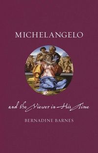Produktbild: Michelangelo and the Viewer in His Time