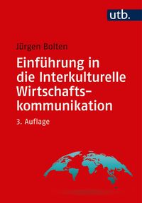Bild vom Artikel Einführung in die Interkulturelle Wirtschaftskommunikation vom Autor Jürgen Bolten