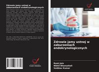 Produktbild: Zdrowie jamy ustnej w zaburzeniach endokrynologicznych
