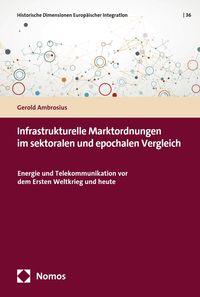 Produktbild: Infrastrukturelle Marktordnungen im sektoralen und epochalen Vergleich