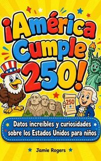 Produktbild: &iexcl;Am&eacute;rica Cumple 250!