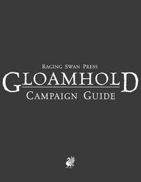 Produktbild: Raging Swan's Gloamhold Campaign Guide