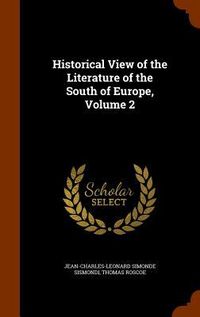 Produktbild: Historical View of the Literature of the South of Europe, Volume 2