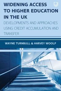 Produktbild: Widening Access to Higher Education in the UK: Developments and Approaches Using Credit Accumulation and Transfer