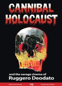 Produktbild: Cannibal Holocaust and the Savage Cinema of Ruggero Deodato