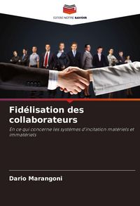 Produktbild: Fid&eacute;lisation des collaborateurs