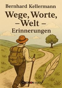 Produktbild: Wege, Worte, Welt - Erinnerungen